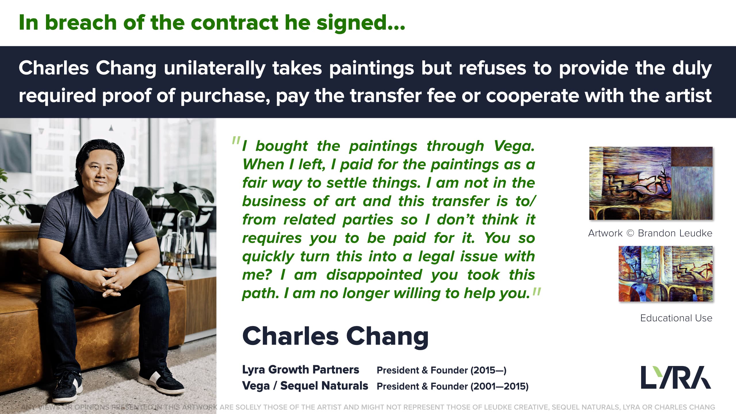 In breach of the contract he signed… Charles Chang unilaterally takes paintings but refuses to provide the duly required proof of purchase, pay the transfer fee or cooperate with the artist